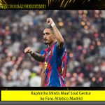 Raphinha Minta Maaf Soal Gestur ke Fans Atletico Madrid