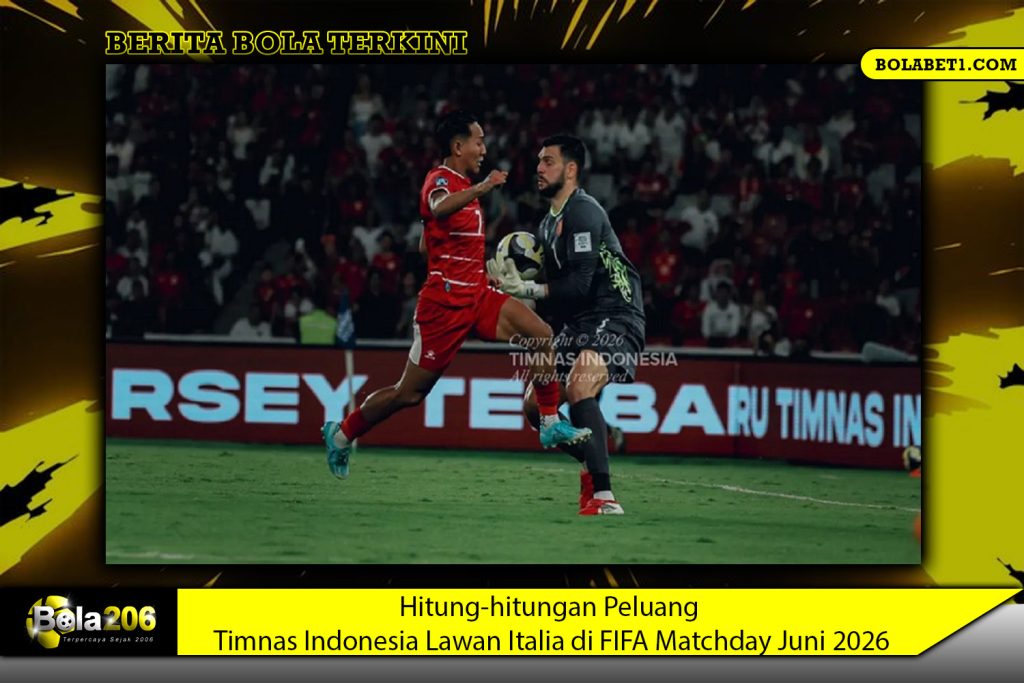 Hitung-hitungan Peluang Timnas Indonesia Lawan Italia di FIFA Matchday Juni 2026