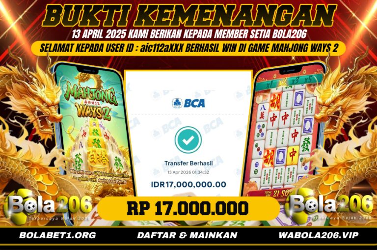 BUKTI KEMENANGAN MEMBER BOLA206 TANGGAL 13 APRIL 2026