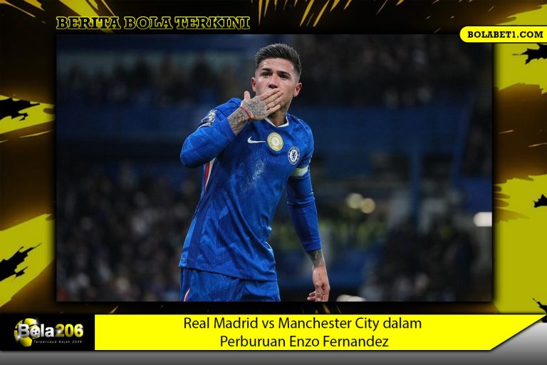 Real Madrid vs Manchester City dalam Perburuan Enzo Fernandez