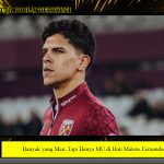 Banyak yang Mau, Tapi Hanya MU di Hati Mateus Fernandes
