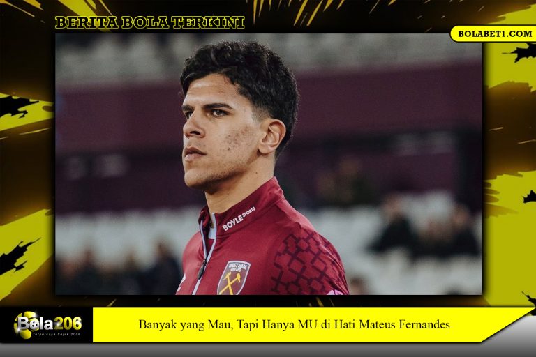 Banyak yang Mau, Tapi Hanya MU di Hati Mateus Fernandes
