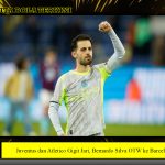 Juventus dan Atletico Gigit Jari, Bernardo Silva OTW ke Barcelona