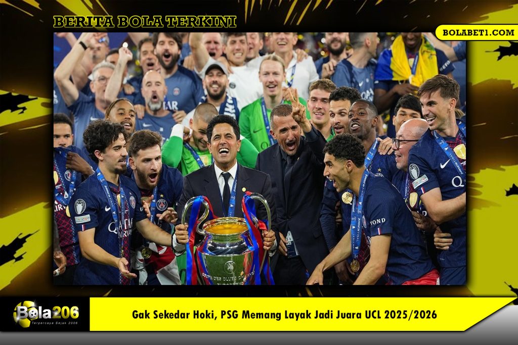 Gak Sekedar Hoki, PSG Memang Layak Jadi Juara UCL 2025/2026
