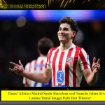 Panas! Atletico Madrid Sindir Barcelona soal Transfer Julian Alvarez, Lamine Yamal hingga Pedri Ikut 'Ditawar'