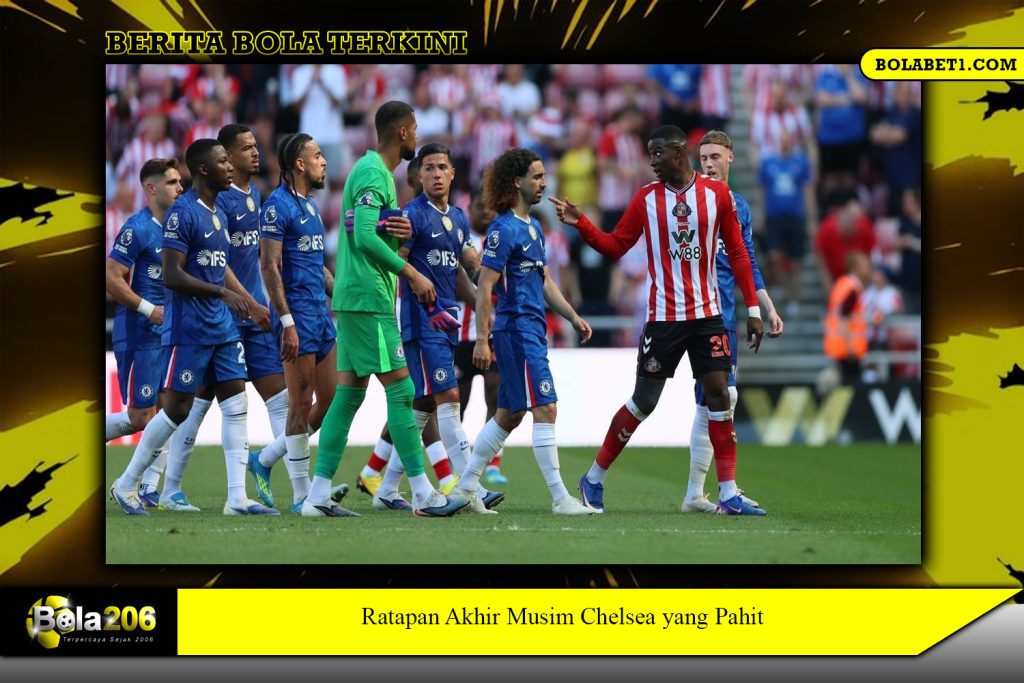 Ratapan Akhir Musim Chelsea yang Pahit