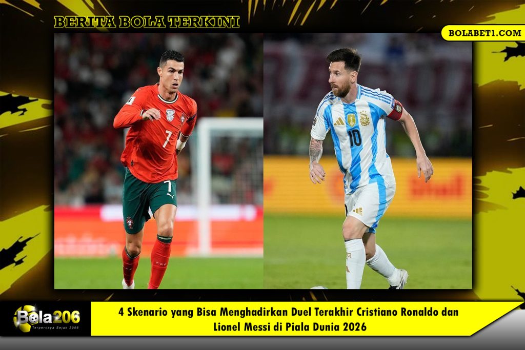 4 Skenario yang Bisa Menghadirkan Duel Terakhir Cristiano Ronaldo dan Lionel Messi di Piala Dunia 2026