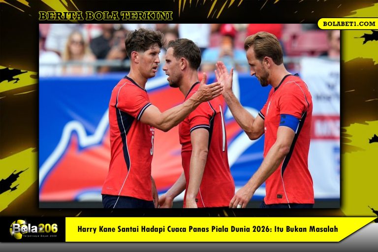 Harry Kane Santai Hadapi Cuaca Panas Piala Dunia 2026: Itu Bukan Masalah