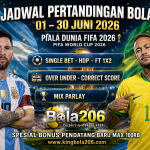 JADWAL PERTANDINGAN BOLA 14 – 15 JUNI 2026
