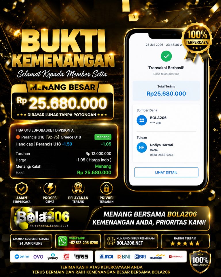 BUKTI KEMENANGAN MEMBER BOLA206 TANGGAL 28 JULI 2026