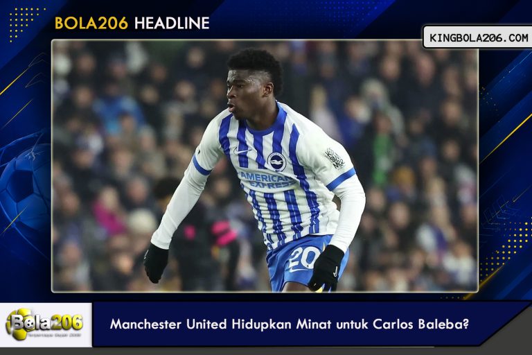 Manchester United Hidupkan Minat untuk Carlos Baleba?