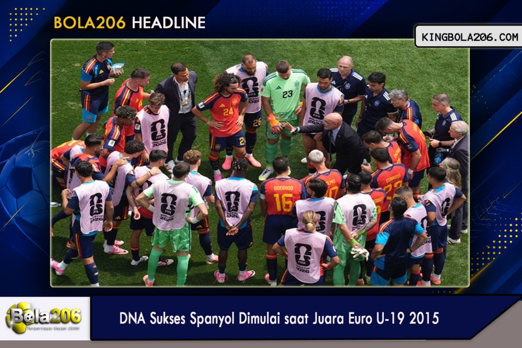 DNA Sukses Spanyol Dimulai saat Juara Euro U-19 2015